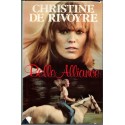 Belle alliance, Christine de Rivoyre, 1982 -