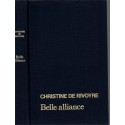 Belle alliance, Christine de Rivoyre, 1982 -
