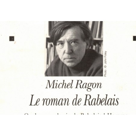 Le roman de Rabelais, Michel Ragon, 1994 - biographie, littérature XVIe siècle,