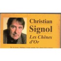 Les Chênes d'Or, Christian Signol, 1999 - Dordogne,