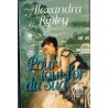 Pour tout l'or du monde, Alexandra Ripley, 1996 - Vieux Sud, Etats-Unis, roman d'amour