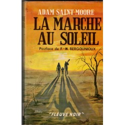 La marche au soleil, Adam Saint-Moore, 1965 -,  préhistoire, fantasy, fantastique,