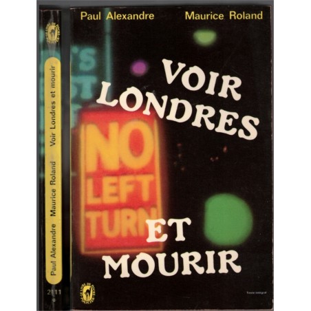 Voir Londres et mourir, Paul Alexandre et Maurice Roland, 1967 - le Livre de Poche Policier, roman policier,