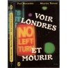 Voir Londres et mourir, Paul Alexandre et Maurice Roland, 1967 - le Livre de Poche Policier, roman policier,