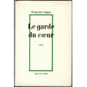 Le garde du coeur, Françoise Sagan, 1968 - marivaudage, roman d'amour,