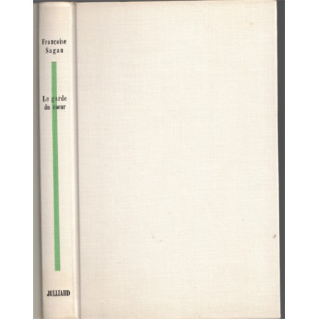 Le garde du coeur, Françoise Sagan, 1968 - marivaudage, roman d'amour,