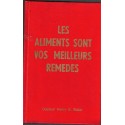 Les aliments sont vos meilleurs remèdes, Henry Bieler, 1983 - bien-être, médecines douces, diététique,