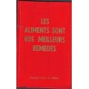 Les aliments sont vos meilleurs remèdes, Henry Bieler, 1983 - bien-être, médecines douces, diététique,