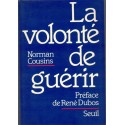 La volonté de guérir, Norman Cousins, 1980 - psychologie du malade,