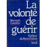 La volonté de guérir, Norman Cousins, 1980 - psychologie du malade,