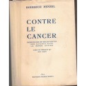 Contre le cancer, Roderich Menzel, 1954 - cancer en 1950, recherches anticancéreuses,
