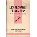 Les messages de nos sens, Paul Chauchard, 1954 - biologie, Que sais-je,