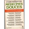 Le guide Marabout des médecines douces, Guy Deluchey, 1985 -