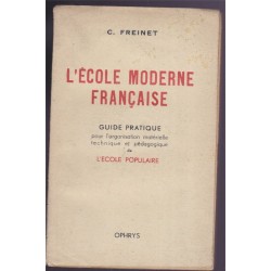 L'école moderne française,...