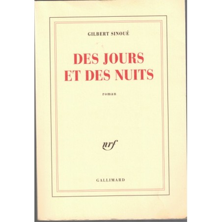 Des jours et des nuits, Gilbert Sinoué, 2001 - réincarnation, voyage dans le passé, roman d'amour,