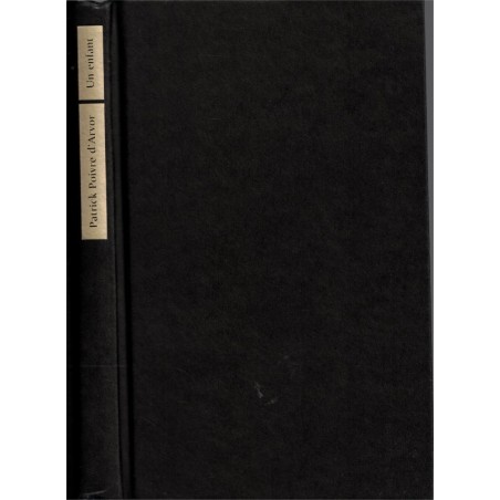 Un enfant, Patrick Poivre d'Arvor, 2002 - mystère, clonage, manipulations génétiques,