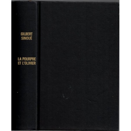 La pourpre et l'olivier, Gilbert Sinoué, 1988 - Rome antique, roman historique,