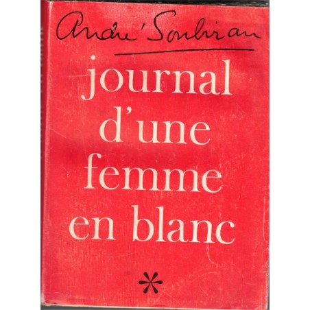 Journal d'une femme en blanc, T1, André Soubiran, 1965 - infirmière, femmes en 1960,