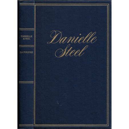 La foudre, Danielle Steel, 1997 - roman d'amour,