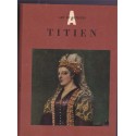 Titien, Art et artistes, série les peintres, Luisa Vertova, 1956 - Italie, peinture XVIe s