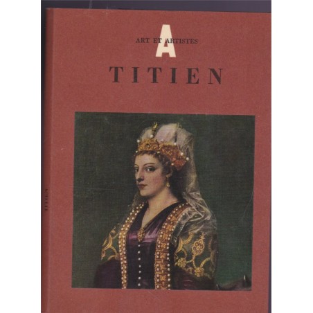 Titien, Art et artistes, série les peintres, Luisa Vertova, 1956 - Italie, peinture XVIe s