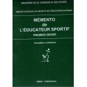Mémento de l'éducateur sportif, Ministère de la Jeunesse et des sports, INSEP, 1995. études sportives, pédagogie, sports,