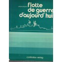 Flotte de guerre d'aujourd'hui, Giorgio Giorgerini, - , bateaux, navires, sous-marin,  marine militaire