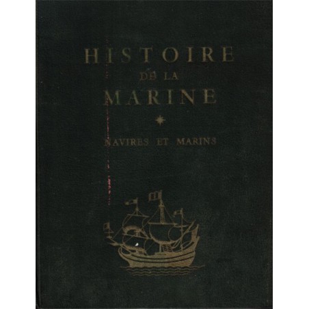 Histoire de la marine, Maîtres et marins, de la rame à l'hélice, La Roërie 1946 -,  bateaux, navires, marine, voiliers,