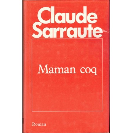 Maman coq, Claude Sarraute, 1989 - paternité,