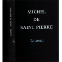 Laurent, Michel de Saint Pierre, 1980 - jeune homme, mal de vivre,
