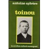 Toinou, le cri d'un enfant auvergnat, Antoine Sylvère, 1981 - Auvergne, enfance pauvre,