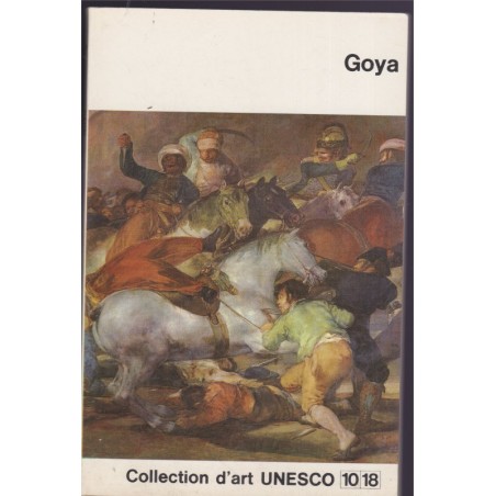 Goya, Enrique Lafuente Ferrari, 1966 - peintres, Espagne