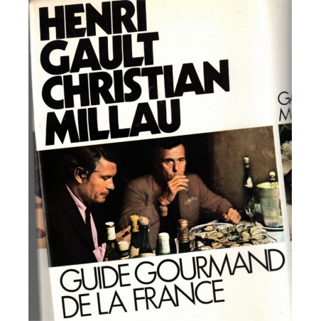 Guide gourmand de la France, Gault et Millau, 1970 - cuisine, tourisme gastronomique, restaurants, guides bleus,