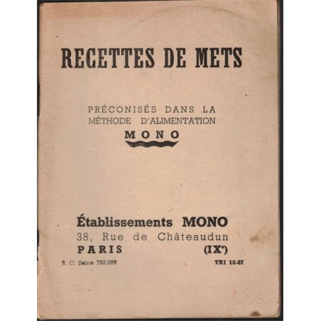 Recettes de mets préconisés dans la méthode d'alimentation mono - diététique, recettes, cuisine végétarienne,