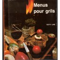 Menus pour grils, Yvette Line - recettes, cuisine fêtes, grillades, cuisine légère,