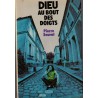 Dieu au bout des doigts, Pierre Saurat, 1977 - marginaux, drogue,