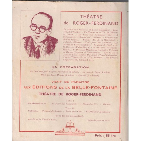 Les derniers seigneurs, Roger-Ferdinand, 1946 - théâtre vaudeville,