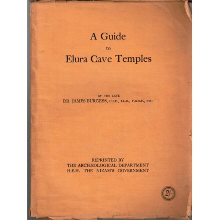 A guide to Elura Cave Temples, James Burgess, 1929 - Indes, art hindou, bouddhisme, hindouisme, brahmanisme,