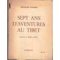 Sept ans d'aventures au Tibet, Heinrich Harrer, 1954 -, Tibet, Dalaï Lama, Asie,