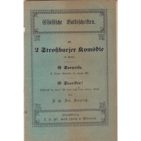 Théâtre alsacien, 2 Strossburjer Komödie, von Horsch