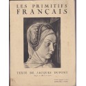 Les primitifs français, Jacques Dupont, 1937 - peintres Moyen Age, peinture gothique,