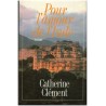 Pour l'amour de l'Inde, Catherine Clément, 1994 - amours du pandit Nehru et épouse de Lord Mounbatten, Inde,