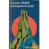 Techniques du yoga, Mircea Eliade, 1975 -, yoga, spiritualité, bouddhisme, hindouisme,