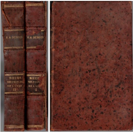 Moeurs institutions et cérémonies des peuples de l'Inde, 2 tomes, Abbé Dubois, 1921 - Indes, ethnologie,