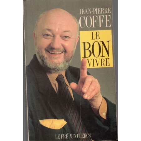 Le bon vivre, Jean-Pierre Coffe, 1989 - critique gastronomique, cuisine, télévision, ,