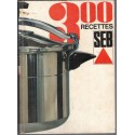 300 recettes SEB, super-cocotte SEB - recettes de cuisine, cuisine rapide, autocuiseur, ustensiles de cuisine 1960, publicité,