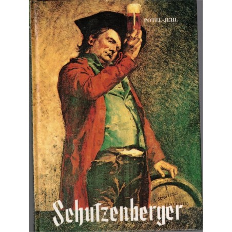 Schutzenberger 250 ans au service de la bière, JD Potel-Jehl, 1990 - brasserie, bière, Alsace, Schiltigheim, vins, publicité,