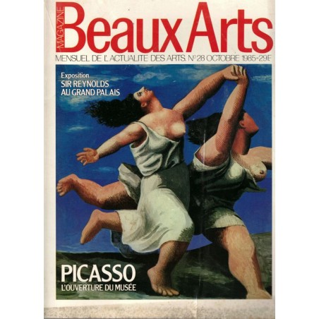 Picasso l'ouverture du musée, Sir Reynolds au Grand Palais, Beaux Arts Magazine N°28 octobre 1985 - peintres, sculpteurs,