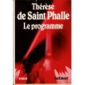 Le programme, Thérèse de Saint Phalle, 1985 - roman d'amour