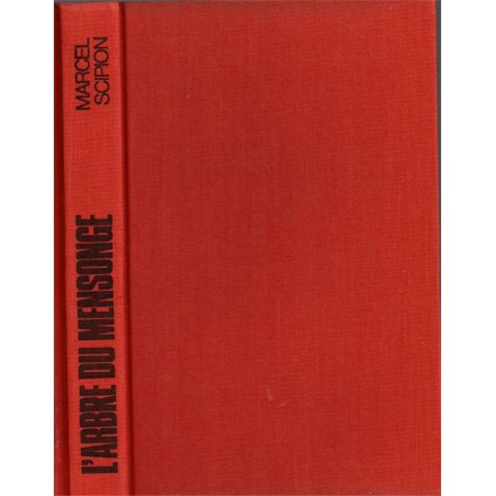 L'arbre du mensonge, Marcel Scipion, 1981 - enfance en Provence